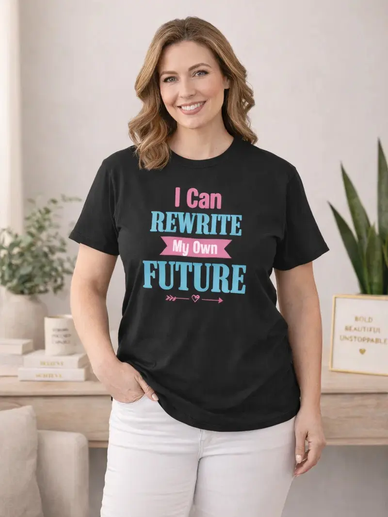 "I Can Rewrite My Own Future" Slogan Top for Casual Wear