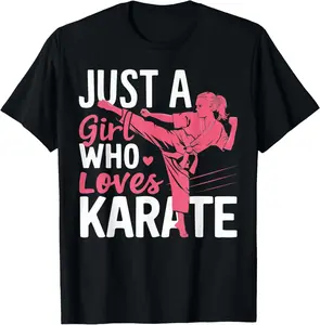 100%cotton Karate Just A Girl Who Loves Karate Martial Arts T-Shirt