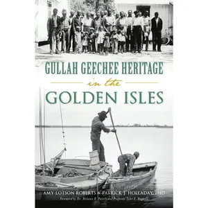 Gullah Geechee Heritage in the Golden Isles