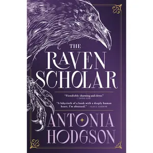 The Raven Scholar by Antonia Hodgson [Paperback Book]