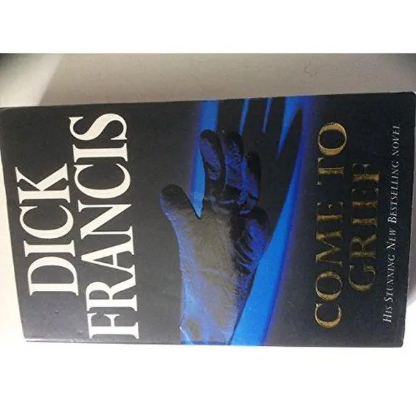 USED-Come to Grief by Dick Francis (Paperback)