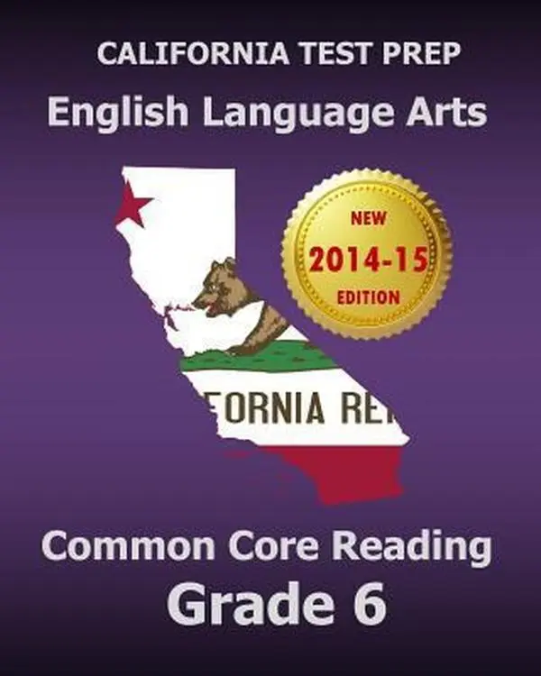 USED Book - California Test Prep English Language Arts Common Core Reading, Grade 6: Covers the Reading Sections of the Smarter Balanced (Sbac) Assessments by Test Master Press California (Paperback) - english