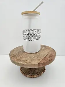 Question Everything Drinking Glass
