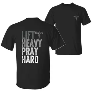 Lift Heavy Pray Hard 100% Cotton Christian Faith Gym Jesus T-Shirt For Men.....