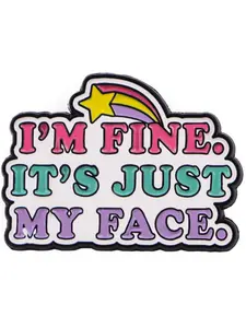 "I'm Fine, It's Just My Face" Cartoon Text Pin, Rainbow Quote Zinc Alloy Brooch, Fashion Accessory for Clothing and Bags