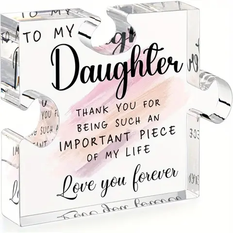 Gifts for Daughter From Mom Dad, Birthday Card, Graduation Gift, Mother's Day, Christmas, Valentine's Day, Legal Gifts, Desk Nameplate, Home Decor Products, Desk Sign, Acrylic Desktop Decoration, Acrylic Plaque