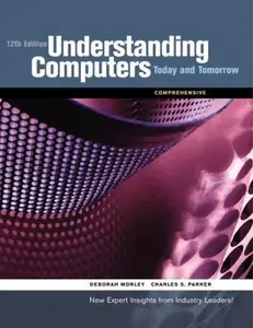 USED-Understanding Computers: Today & Tomorrow, Comprehensive (Available Titles Skills Assessment Manager (SAM) - Office 2010) by Deborah Morley (Paperback)