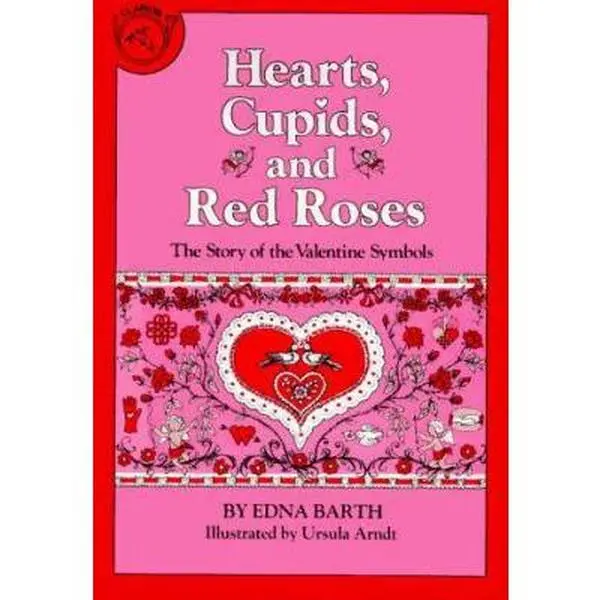 USED-Hearts, Cupids and Red Roses by Edna Barth (Paperback)
