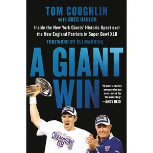 A Giant Win by Tom Coughlin, Greg Hanlon, Eli Manning [Paperback Book]