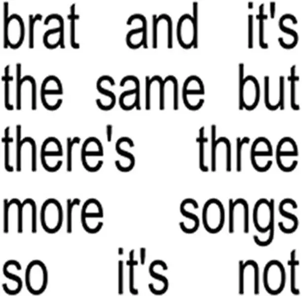 CHARLI XCX - BRAT AND IT'S THE SAME BUT THERE'S THREE MORE SONG Vinyl LP