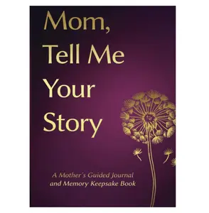 Mom, Tell Me Your Story: Mothers day Gifts- a Mother's Guided Journal and Memory Keepsake Book (Tell Me Your Story™ Series Book) Paperback – May 18, 2023
