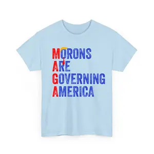 Maga Mor Are Governing America Shirt, Democrats Tshirt Sweatshirt Hoodie, Funny Shirt, Unisex Casual Graphic Tops