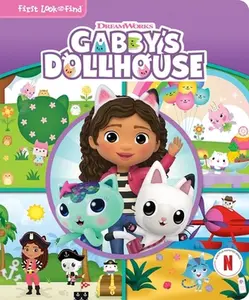 DreamWorks Gabby's Dollhouse: First Look and Find -- Pi Kids, Board Book