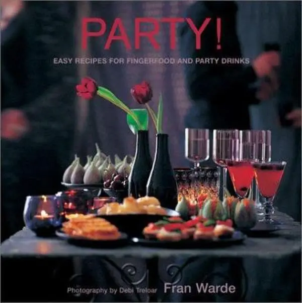 USED-Party!: Easy Recipes for Fingerfood and Party Drinks by Fran Warde (Hardcover)