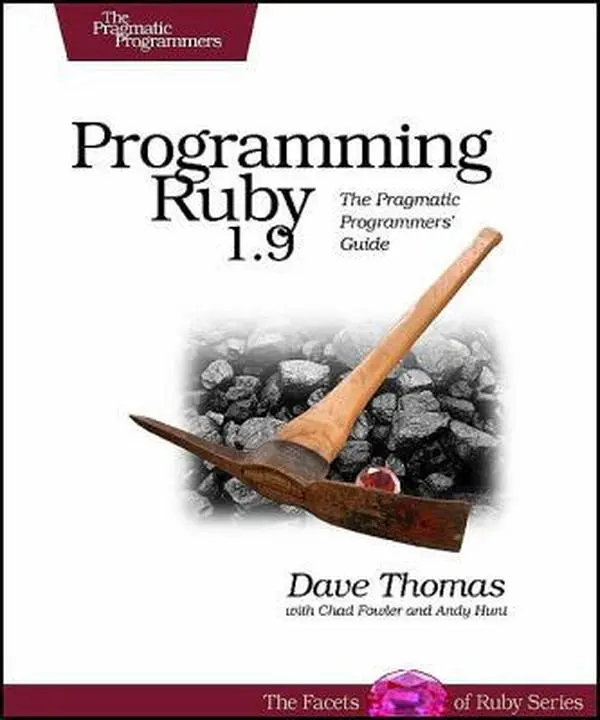 USED-Programming Ruby 1.9: The Pragmatic Programmers' Guide (Facets of Ruby) by Dave Thomas (Paperback)