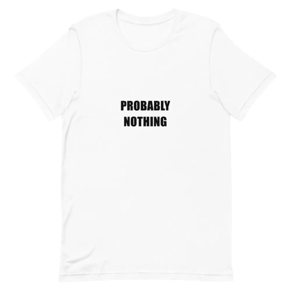 Probably Nothing - Funny Crypto & Stock Trader T-Shirt | The Trading Desk Fabric Menswear