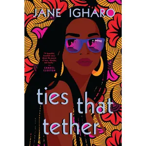 USED-Ties That Tether by Igharo, Jane (Paperback)