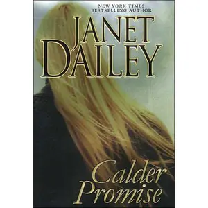 USED-Calder Promise by Janet Dailey (Paperback)
