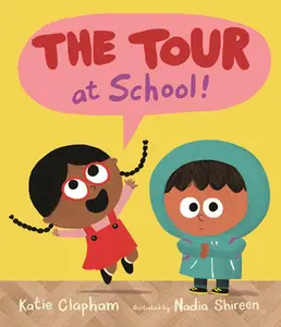 The Tour at School -- Katie Clapham, Hardcover