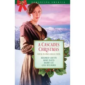 USED-A Cascades Christmas (Romancing America) by Mildred Colvin (Paperback)