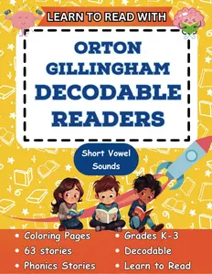 Learn to Read with Orton Gillingham Decodable Readers: Orton Gillingham Materials Phonics Readers for Kindergarten and First Grade (Orton Gillingham Decodable Readers and Decodable Books)