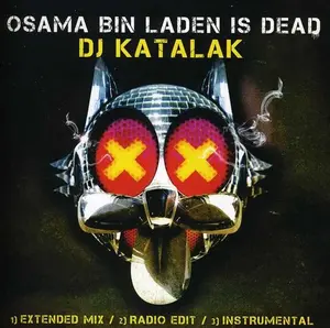 DJ Katalak - Osama Bin Laden Is Dead  [COMPACT DISC - CD]