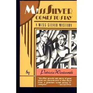 USED-Miss Silver Comes to Stay by Patricia Wentworth (Paperback)