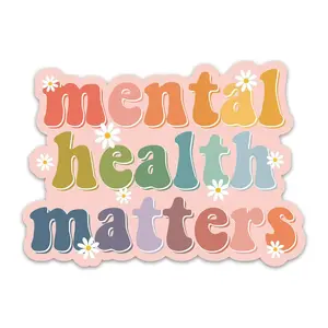 Mental Health Matters Sticker - 3PCS Mental Health Awareness Vinyl Decals for Laptop Water Bottle - Durable Waterproof & Scratch Resistant - 3 Inches