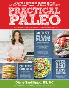 USED-Practical Paleo, 2nd Edition (Updated and Expanded): A Customized Approach to Health and a Whole-Foods Lifestyle by Sanfilippo, Diane (Hardcover)