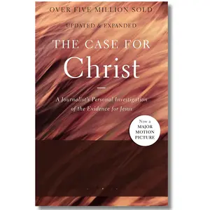 The Case for Christ: A Journalist's Personal Investigation of the Evidence for Jesus (Case for ... Series) --  Lee Strobel - Paperback