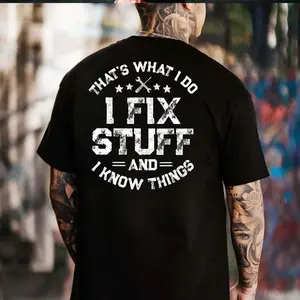I Fix Stuff And I Know Things Shirt Hoodie Sweatshirt – Funny Blue Collar Mechanic Workwear for Men, Funny Gift for Mechanics, Dads & Blue Collar Men