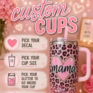 Custom cups