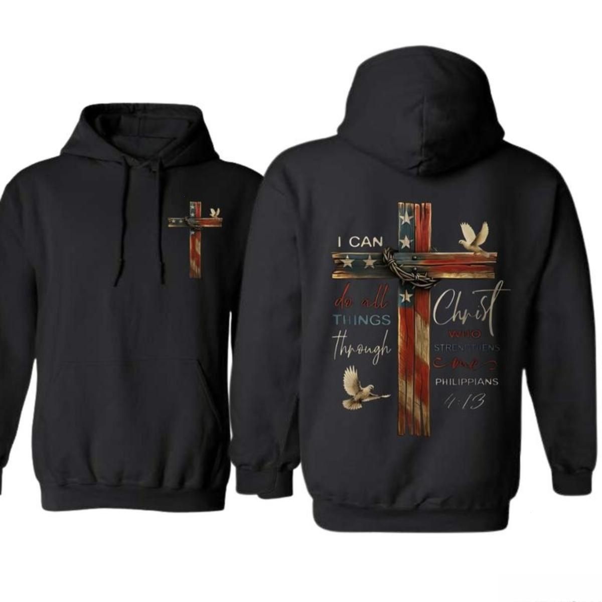 Religious Hoodie – Philippians 413 Scripture American Flag Cross – Christian Inspirational Faith Gift, Christian Streetwear Jesus Christian, Christian Christmas Shirt, Xmas Gift, Menswear & Womenswear