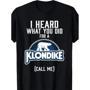 [] Turn Up The Heat With This Klondike T-Shirt – Summer Streetwear Must! T-Shirt For Men And Women