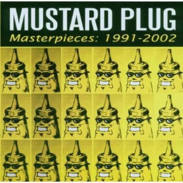Mustard Plug - Masterpieces: 1991-2002 Alternative Rock Compact Disc - Includes 11. In Your Face, 13. Box, 20. You [Video], 21. Everything Girl [Video], Safe, 14. Yesterday