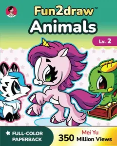 USED-How to Draw Animals - Fun2draw Lv. 2: Learn how to draw chibi cartoon animals better step by step drawing techniques and guide by Mei Yu (Paperback)