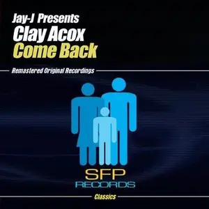 Clay Acox - Come Back  [CD5 MAXI-SINGLE]