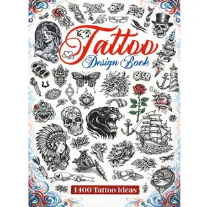 Tattoo Design Book: over 1400 Tattoo Designs for Real Artists, Professionals, and Enthusiasts, Original Modern Tattoo Ideas