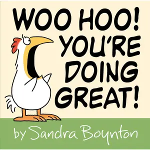 Woo Hoo! You're Doing Great! by Sandra Boynton [Hardcover Book]