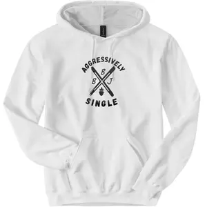 Aggressively Single Hoodie