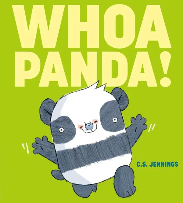 Whoa Panda! -- C. S. Jennings - Hardcover