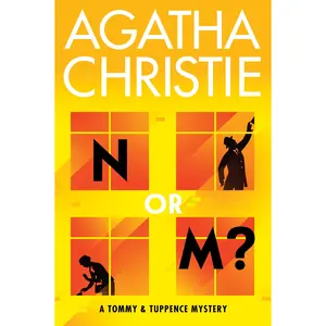 N or M?: A Tommy and Tuppence Mystery: The Official Authorized Edition (Tommy & Tuppence Mysteries: Volume Number 3) by Agatha Christie [Paperback Book]