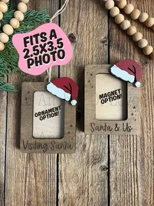 Santa frame ornament or magnet, different sayings available, kids ornament Christmas Ornament 2025, visit with Santa, Family Christmas Gift