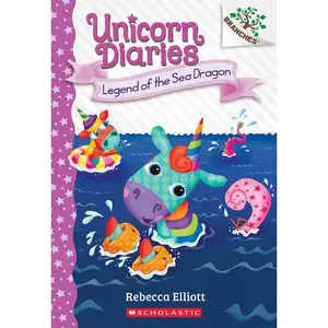 Legend of the Sea Dragon: A Branches Book (Unicorn Diaries #12) -- Rebecca Elliott - Paperback