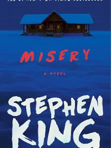 Misery : A Novel by Stephen King