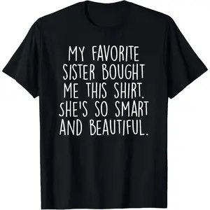 Women's Cotton Casual Vintage Distressed Graphic Top - Funny "My Favorite Sister Bought Me This" Brother Gift T-Shirt