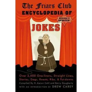 USED-Friars Club Encyclopedia of Jokes: Revised and Updated! Over 2,000 One-Liners, Straight Lines, Stories, Gags, Roasts, Ribs, and Put-Downs (Revised, Up by Dougherty, Barry (Paperback)