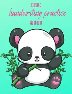 Cursive Handwriting Practice Workbook: Cursive Practice Paper Notebook for 3rd and 4th Grade Kids - Cute Panda Bear Cover - Double Lined Paper Composition Book - Joined Up Writing Practice Book