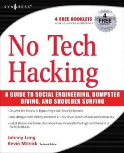 USED-No Tech Hacking: A Guide to Social Engineering, Dumpster Diving, and Shoulder Surfing by Long, Johnny (Paperback)