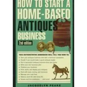 USED-How to Start a Home-Based Antiques Business (Home-Based Business Series) by Jacquelyn Peake (Paperback)